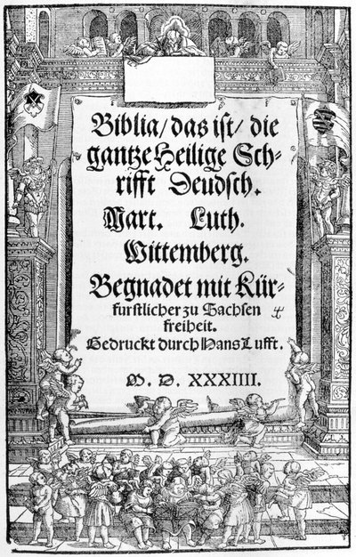 Bible of Luther. 1534. Wittenberg. Civica Biblioteca Sormani. Milan 作者 未知艺术家