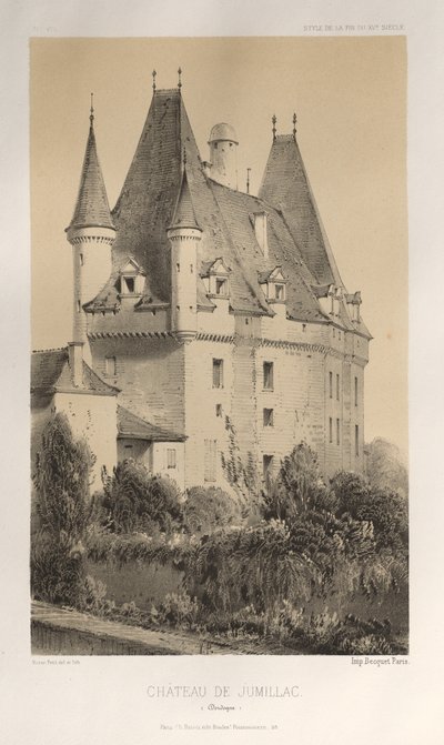 第十五、十六和十七世纪风景如画的建筑或古迹。Et XVIeme.Siecles：十五和十六世纪的法国城堡：Pl.51, Château De Jumillac (Dordogne) 作者 Charles Boivin（出版商和编辑）； Lith de Godard a Paris（打印机）