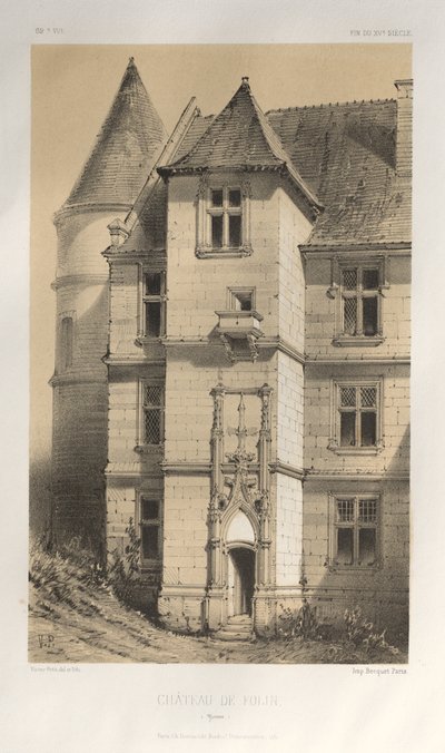 第十五、十六和十七世纪风景如画的建筑或古迹。Et XVIeme.Siecles：十五和十六世纪的法国城堡：Pl.62, Château De Folin (Yonne) 作者 Charles Boivin（出版商和编辑）； Lith de Godard a Paris（打印机）