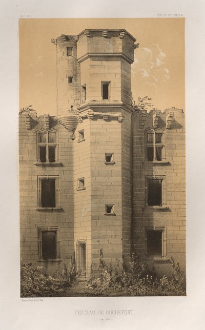第十五、十六和十七世纪风景如画的建筑或古迹。Et XVIeme.Siecles：十五和十六世纪的法国城堡: Pl. 69, Château de Rochefort (Côte d