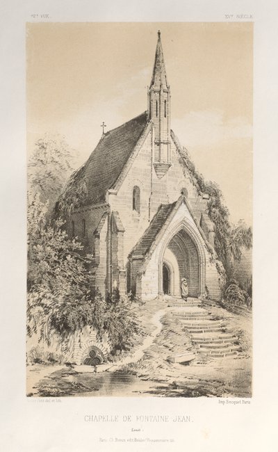 Architecture Pittoresque ou Monuments des xveme.Et xvieme.第十五和第十六世纪的法国城堡: Pl.22, Chapelle de Fontaine-Jean (Loiret) 作者 维克多·佩蒂特