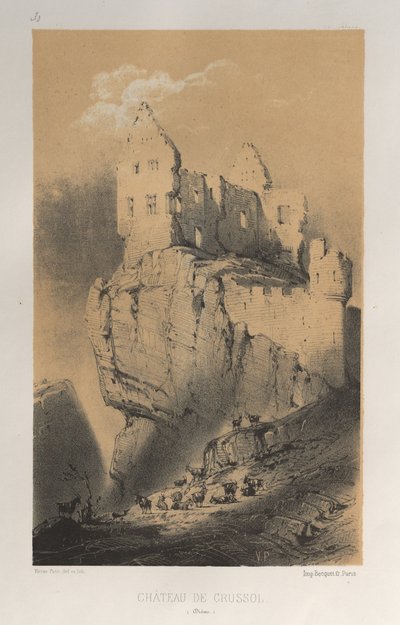 Architecture Pittoresque ou Monuments des xveme.Et xvieme.第十五和第十六世纪的法国城堡: Pl. 30, Chateau De Crussol (Drome) 作者 Charles Boivin（出版商和编辑）； Lith de Godard a Paris（打印机）