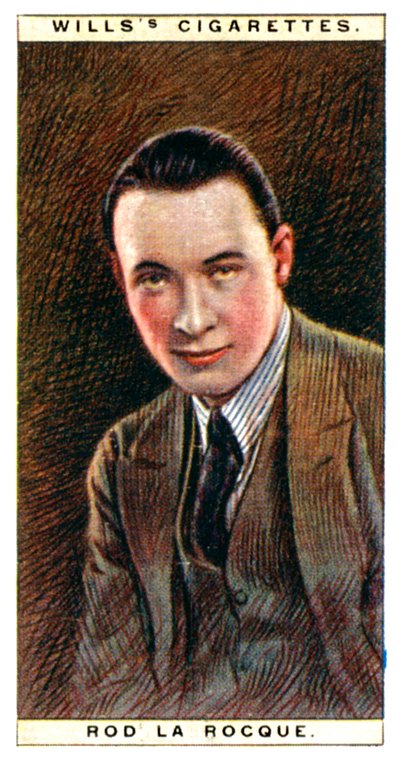 Rod la Rocque 1896-1969，美国演员，1928年。 作者 WD和HO遗嘱