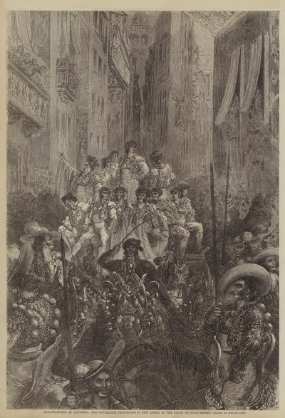在巴约讷的斗牛队，骑兵队前往圣埃斯普里广场的竞技场 作者 Gustave after Dore
