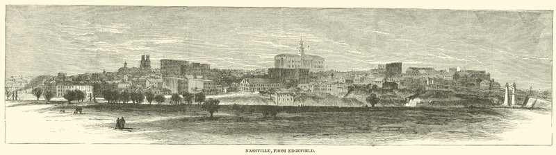 纳什维尔，来自Edgefield，1864年12月 作者 美国学校