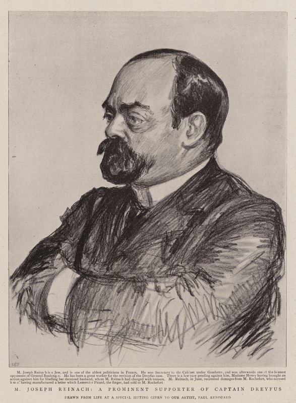 M Joseph Reinach，Dreyfus上尉的杰出支持者 作者 查尔斯·保罗·雷诺德