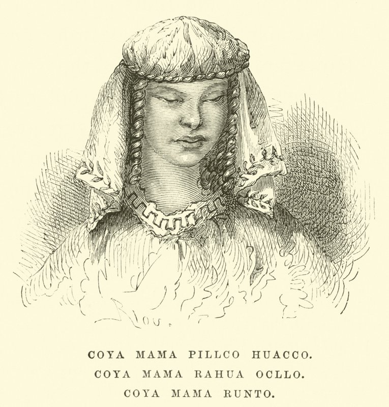Coya Mama Pillco Huacco，Coya Mama Rahua Ocllo，Coya Mama Runto 作者 爱德华·里奥（Edouard Riou）