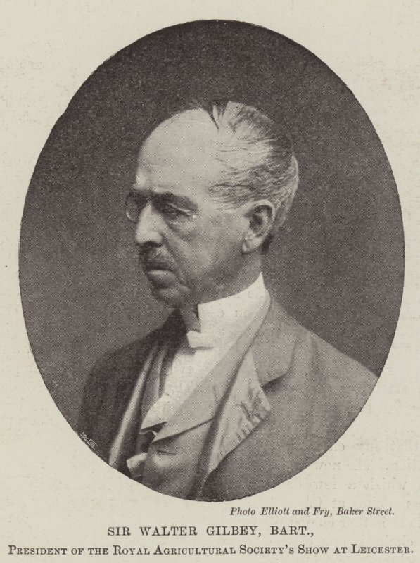 爵士Walter Gilbey，男爵，莱斯特皇家农业协会主席 作者 英国摄影师