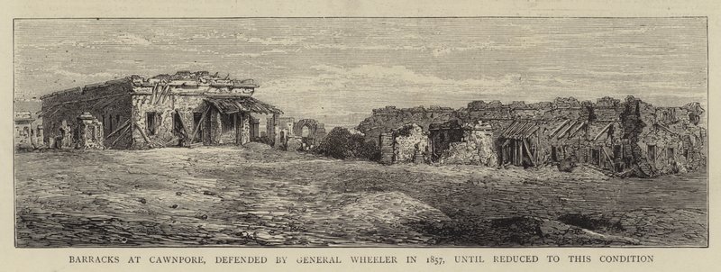 Cawnpore 的军营，1857 年由惠勒将军保卫，直到减少到这种情况（雕刻） 作者 英语学校