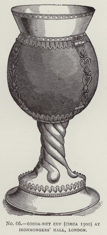 可可杯（约1500年），伦敦铁匠铺（Ironmongers