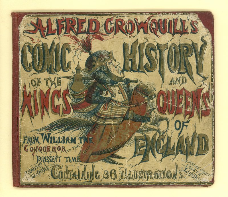 Alfred Crowquills的封面英国国王和皇后区的漫画历史（aquatint） 作者 英语学校