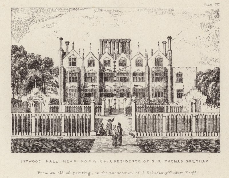Intwood Hall，Thomas Gresham爵士的住所 作者 英语学校