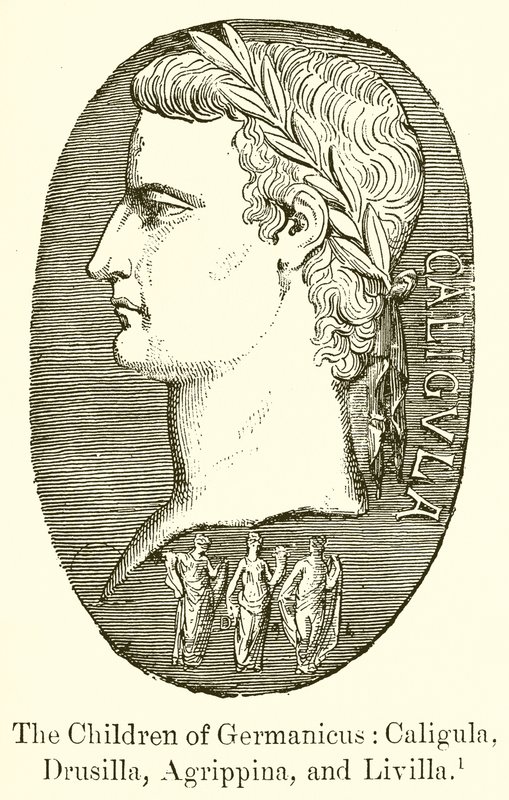 Germanicus的孩子：Caligula，Drusilla，Agrippina和Livilla 作者 英语学校