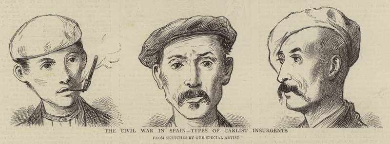 The Civil War in Spain, Types of Carlist Insurgents (engraving) 作者 英语学校