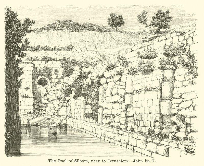 Siloam池，靠近耶路撒冷，John，ix，7 作者 英语学校