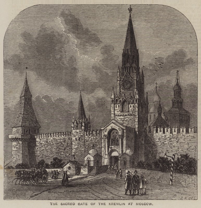 The Sacred Gate of the Kremlin at Moscow (engraving) 作者 英语学校
