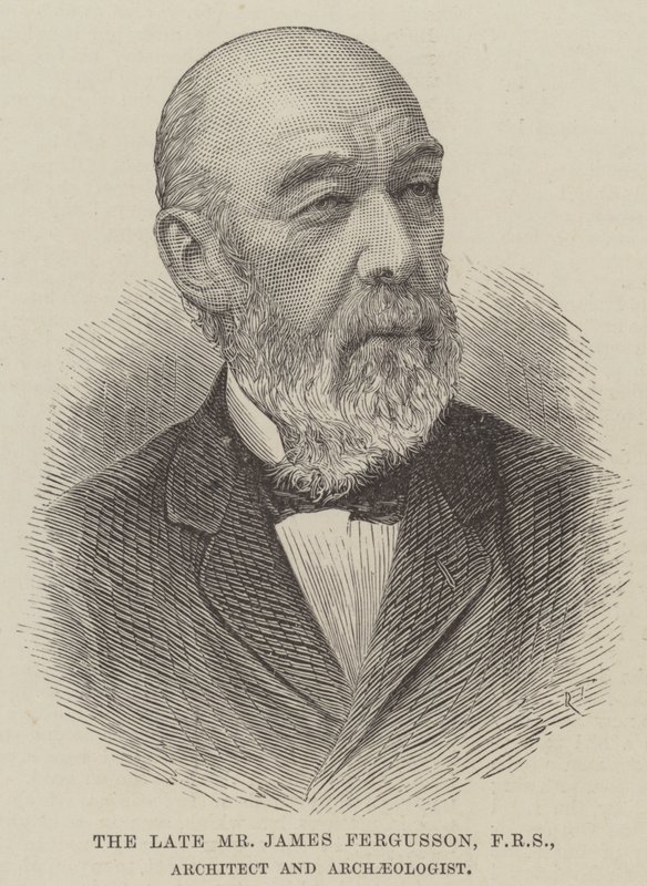 已故的 James Fergusson 先生，FRS，建筑师和考古学家（雕刻） 作者 英语学校