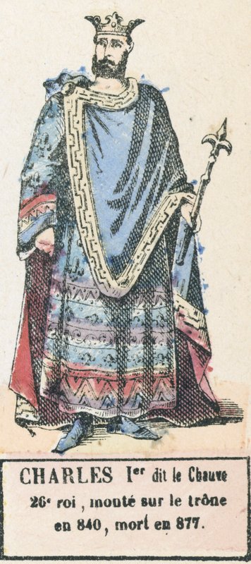 查理一世，秃头，第26位国王，840年登基，877年去世（彩绘版画 作者 法语学校