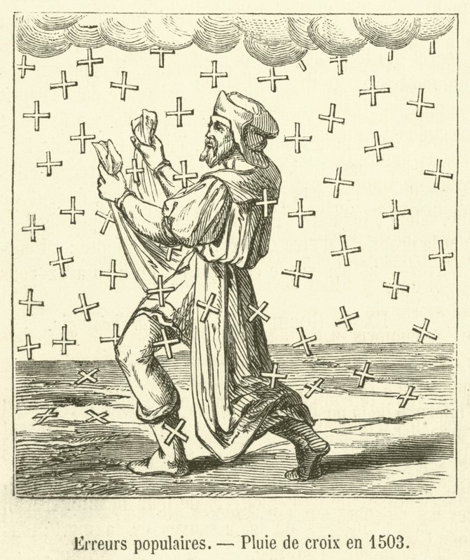 流行的错误，1503年的十字架之雨（雕刻）。 作者 法语学校