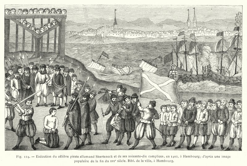 Execution du celebre pirate allemand Stoerteneck et des ses soixante-dix complices, en 1402, a Hambourg; d