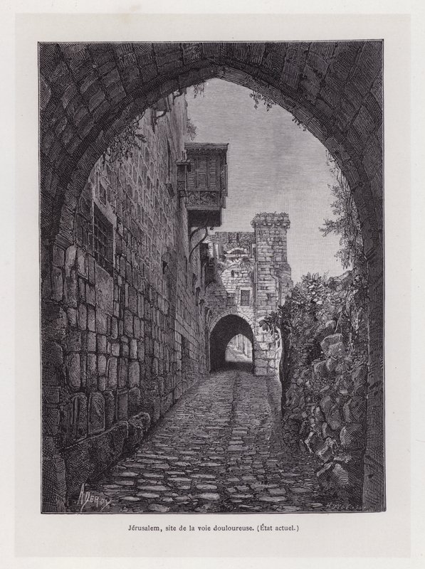 Jerusalem, site de la voie douloureuse, Etat actuel (engraving) 作者 法语学校