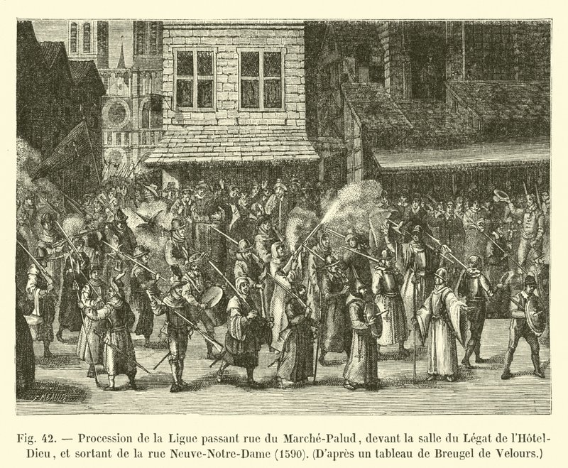 联盟的游行队伍通过rue du Marche-Palud，在Hotel-Dieu的Legat房间前面，并从1590年的Rue Neuve-Notre-Dame出来，Dapres画作由Bruegel de Velours 作者 法语学校