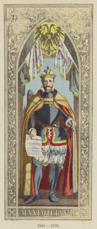 Maximilian II，1564-1576 作者 德国学校