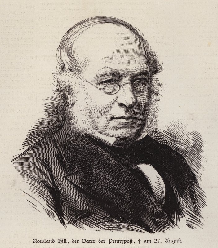 Rowland Hill, British reformer of the postal service and inventor of the postage stamp (engraving) 作者 德国学校