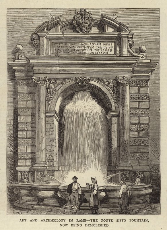 罗马的艺术和考古学，Ponte Sisto喷泉，现在正在拆除 作者 亨利威廉布鲁尔