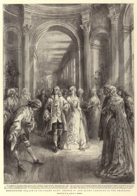 肯辛顿宫在它的Palmy Days，George II和Queen Caroline在橘园 作者 亨利威廉布鲁尔