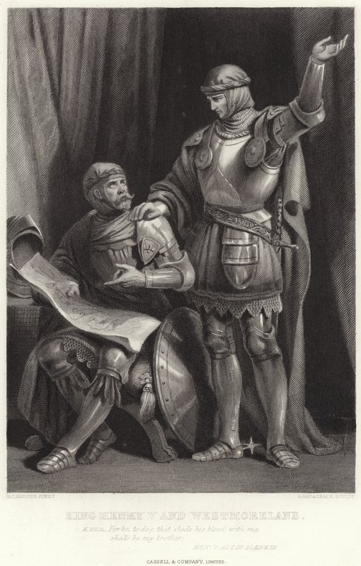 King Henry V和Westmoreland，Hen V，Act IV，Scene III 作者 亨利·考特尼·塞卢斯