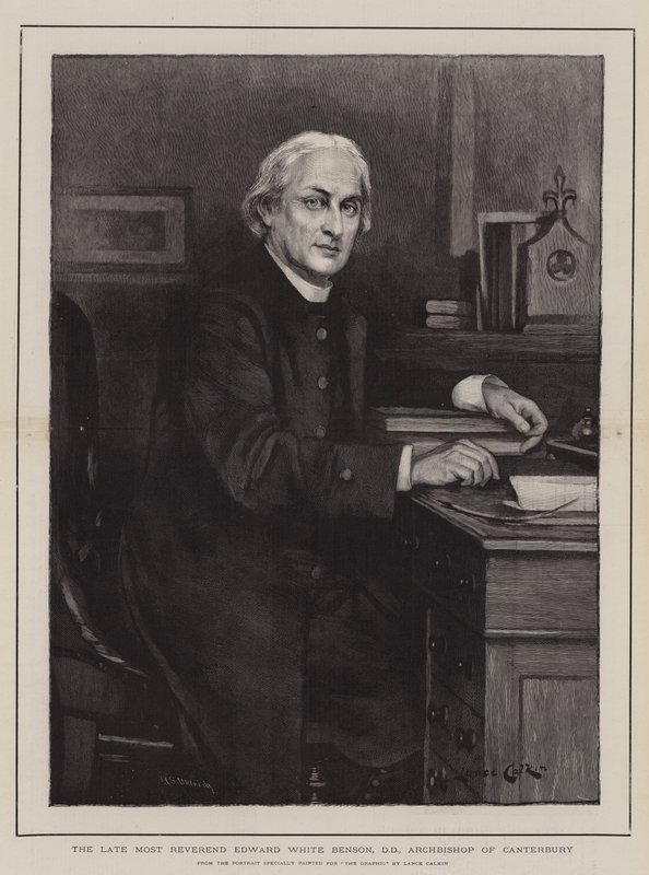 最晚的牧师Edward White Benson，DD，坎特伯雷大主教 作者 兰斯·卡尔金