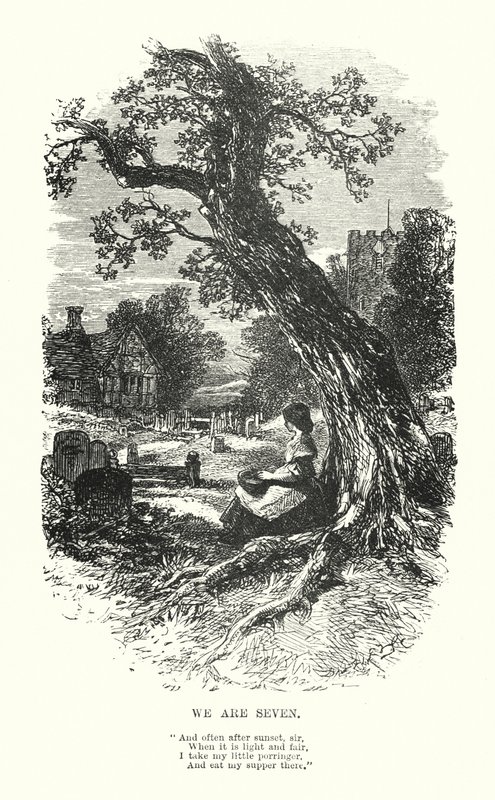 William Wordsworth: We Are Seven (engraving) 作者 迈尔斯·比克（Myles Birket）（之后）福斯特（Foster）
