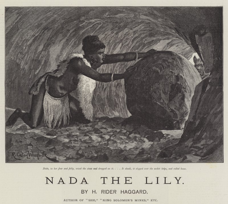 Nada the Lily，作者是H Rider Haggard 作者 理查德·卡顿·伍德维尔初级