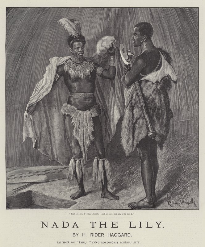 Nada the Lily，作者是H Rider Haggard 作者 理查德·卡顿·伍德维尔初级