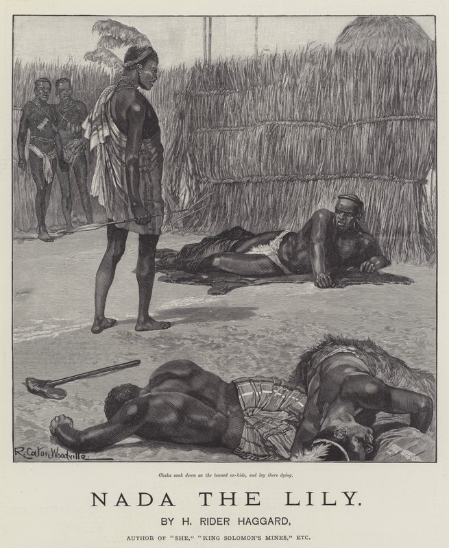 Nada the Lily，作者是H Rider Haggard 作者 理查德·卡顿·伍德维尔初级