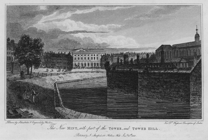 The New Mint, with part of the Tower, and Tower Hill (engraving) 作者 罗伯特·布莱默（Schnebbelie）