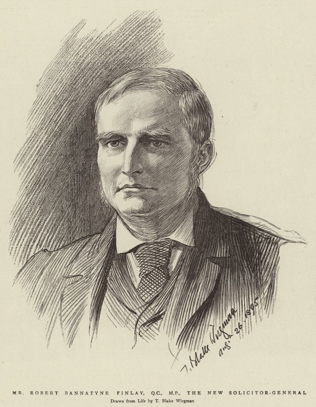 Robert Bannatyne Finlay先生，QC，议员，新任副检察长 作者 西奥多·布莱克·威格曼