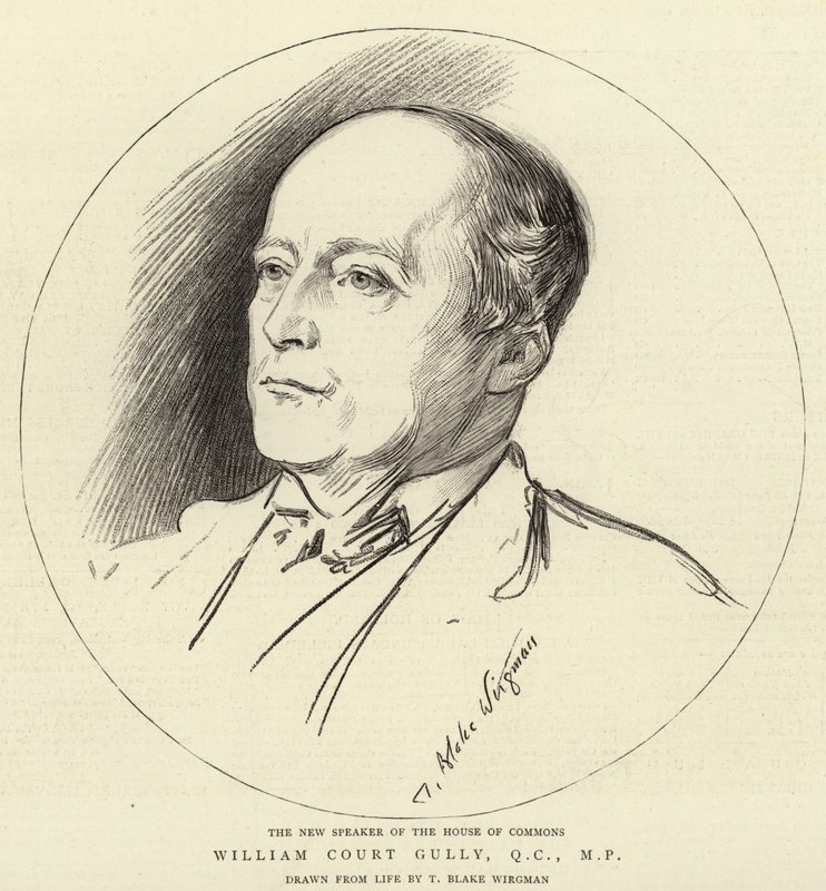 William Court Gully，QC，MP 作者 西奥多·布莱克·威格曼