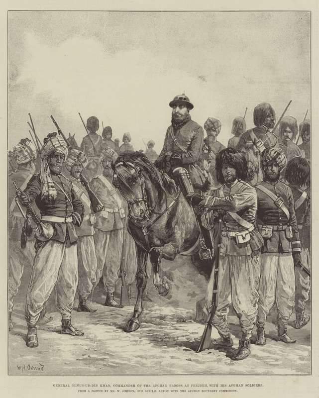 Penjdeh阿富汗部队指挥官Ghous-ud-din Khan将军及其阿富汗士兵 作者 威廉·海沙姆·奥弗兰德